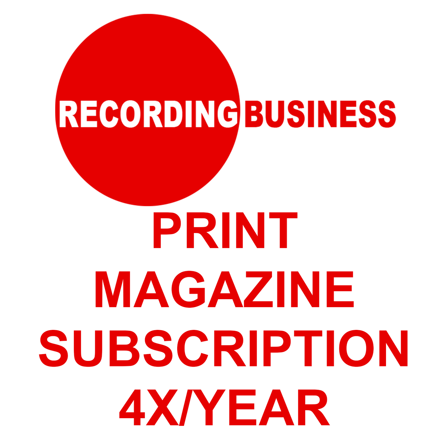 Recording Business Magazine Print Subscription